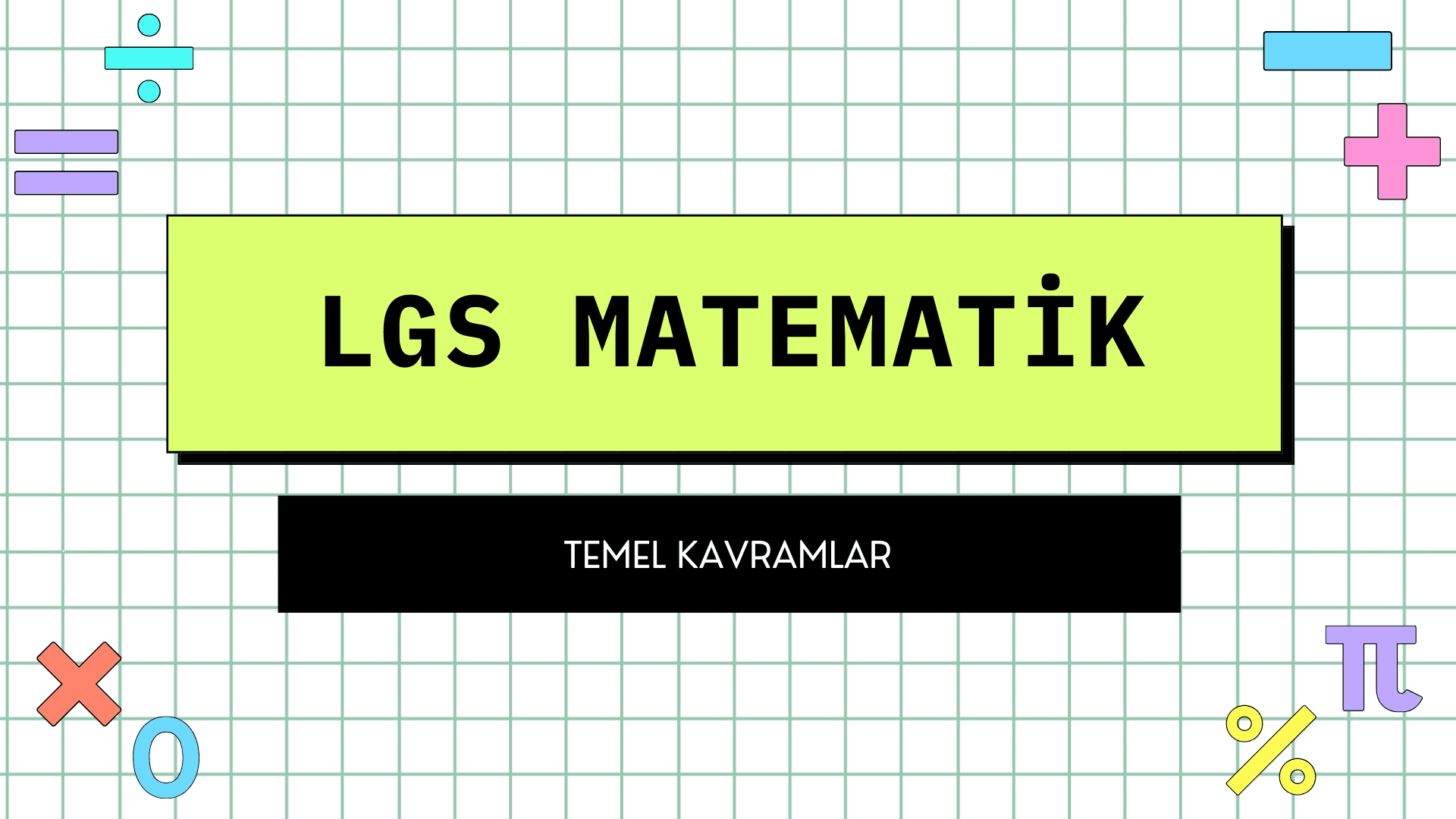 LGS Matematik Temel Kavramlar